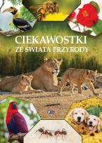 Okładka książki Ciekawostki ze świata przyrody - uszkodzone