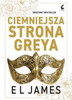 Okładka książki Ciemniejsza strona Greya