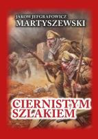 Okładka książki Ciernistym szlakiem. Wspomnienia 1914 - 1918 TW