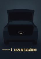 Okładka książki Cisza w bagażniku