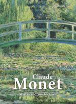 Okładka książki Claude Monet. Mistrz ulotnych chwil