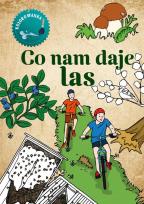 Okładka książki Co nam daje las. Kolorowanka