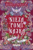 Okładka książki Co spaja świat. Niezapominajka. Tom 3