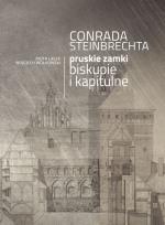 Opakowanie Conrada Steinbrechta pruskie zamki biskupie i kapitulne