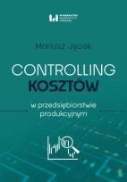 Okładka książki Controlling kosztów w przedsiębiorstwie produkcyjnym