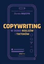 Okładka książki Copywriting w dobie reelsów i tiktoków