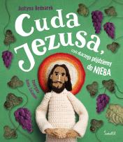 Okładka książki Cuda Jezusa, czyli dlaczego pójdziemy do nieba