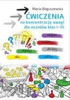 Okładka książki Ćwiczenia na koncentrację uwagi dla uczniów klas 1-3