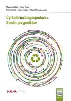 Okładka książki Cyrkularna biogospodarka. Studia przypadków