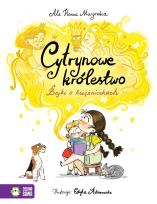 Okładka książki Cytrynowe królestwo. Bajki o księżniczkach