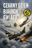 Okładka książki Czarny dzień białych gwiazd