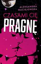 Okładka książki Czasami cię pragnę