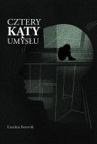 Okładka książki Cztery kąty umysłu