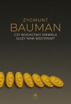 Okładka książki Czy bogactwo niewielu służy nam wszystkim?