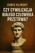 Okładka książki Czy cywilizacja białego człowieka przetrwa?