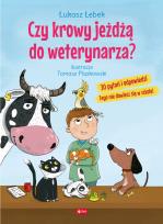 Okładka książki CZY KROWY JEŻDŻĄ DO WETERYNARZA - uszkodzone