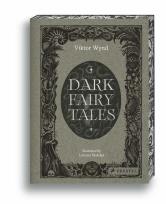 Okładka książki Dark Fairy Tales: Weird, Wicked Stories from Around the World