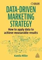 Okładka książki Data-Driven Marketing Strategy: How to apply data to achieve measurable results