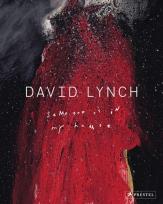 Okładka książki David Lynch : Someone Is in My House wer. angielska