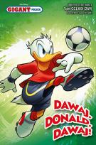Okładka książki Dawaj, Donald, dawaj!. Gigant Poleca. Tom 4/2026