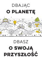 Okładka książki Dbając o planetę, dbasz o swoją przyszłość