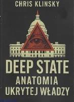 Okładka książki Deep state. Anatomia ukrytej władzy