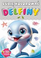 Okładka książki Delfiny. Lubię kolorować