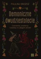 Okładka książki Demoniczne dwudziestolecie