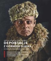 Okładka książki Deportacje z Górnego Śląska do Związku...