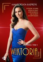 Okładka książki Desperaci T.1 Wiktoria