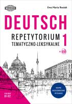 Okładka książki DEUTSCH 1. Repetytorium tematyczno-leksykalne.  Poziom B1-B2