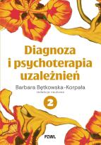 Okładka książki Diagnoza i psychoterapia uzależnień tom 2