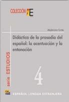 Okładka książki Didactica de la prosodia del espanol la...