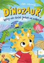 Okładka książki Dinozaur, który nie chciał mieć brata
