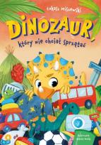 Okładka książki Dinozaur, który nie chciał sprzątać