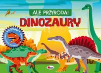 Okładka książki Dinozaury. Ale przygoda