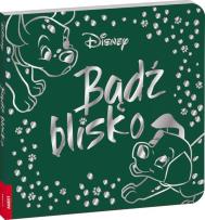 Okładka książki Disney Classic. Bądź blisko
