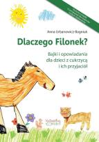Okładka książki Dlaczego Filonek? Bajki i opowiadania dla...