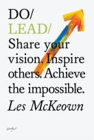 Okładka książki Do Lead: Share your vision. Inspire others. Achieve the impossible