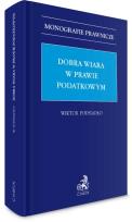 Okładka książki Dobra wiara w prawie podatkowym