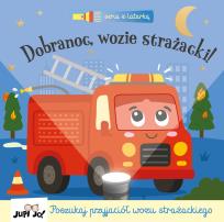 Okładka książki Dobranoc, wozie strażacki!