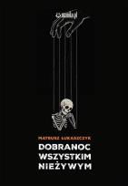 Okładka książki Dobranoc wszystkim nieżywym