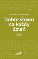 Okładka książki Dobre słowo na każdy dzień