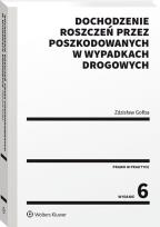 Okładka książki Dochodzenie roszczeń przez poszkodowanych w wypadkach drogowych