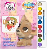 Okładka książki Dodaj pieskom kolorów! Chi Chi Love. Maluję, bo lubię