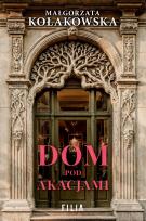 Okładka książki Dom Pod Akacjami