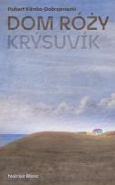 Okładka książki Dom Róży. Krýsuvik