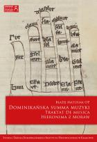 Okładka książki Dominikańska summa muzyki. Traktat De musica Hieronima z Moraw