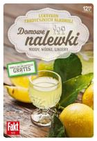 Okładka książki Domowe nalewki. Miody, wódki, likiery