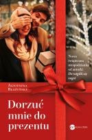 Okładka książki Dorzuć mnie do prezentu - uszkodzone